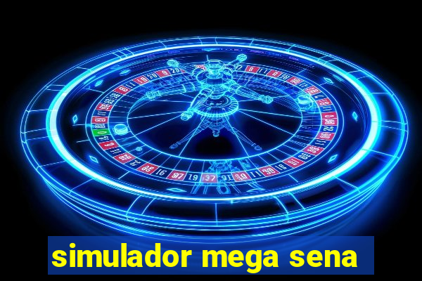 simulador mega sena